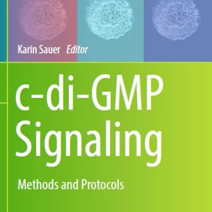 C-Di-GMP Signaling Methods and Protocols