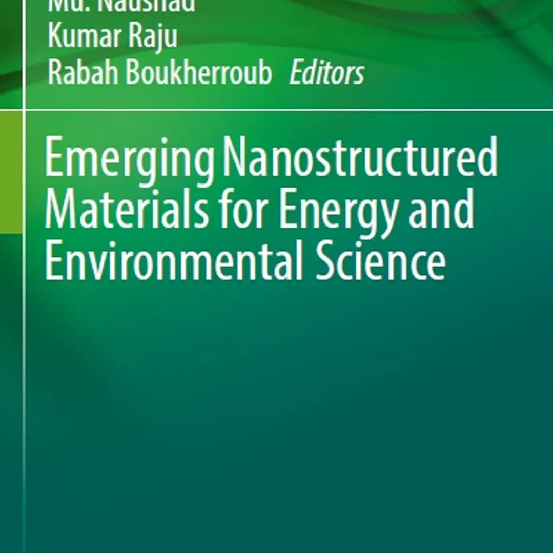 Emerging Nanostructured Materials for Energy and Environmental Science