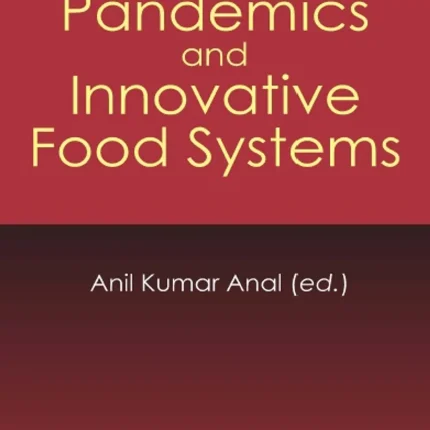 Pandemics and Innovative Food Systems