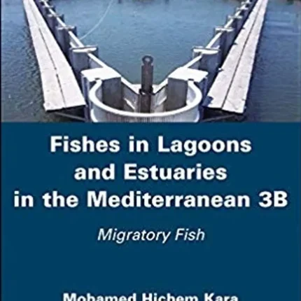 Fishes in Lagoons and Estuaries in the Mediterranean 3B Migratory Fish