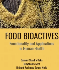 Food Bioactives Functionality and Applications in Human Health