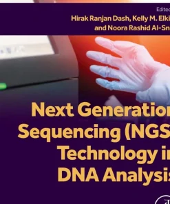 Next Generation Sequencing (NGS) Technology in DNA Analysis