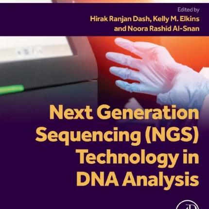 Next Generation Sequencing (NGS) Technology in DNA Analysis