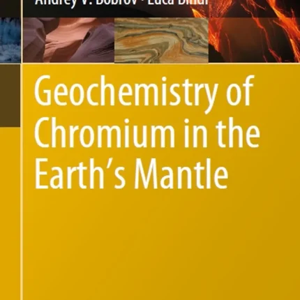 Geochemistry of Chromium in the Earth’s Mantle