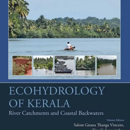 Ecohydrology of Kerala River Catchments and Coastal Backwaters