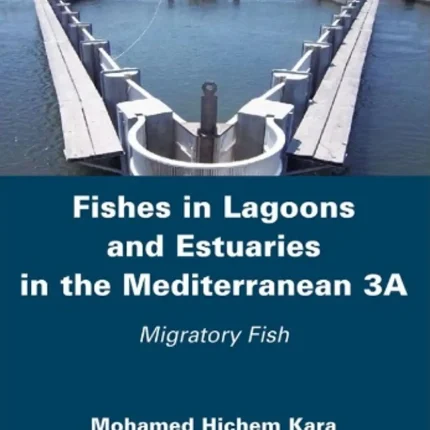 Fishes in Lagoons and Estuaries in the Mediterranean 3A Migratory Fish