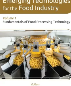 Emerging Technologies for the Food Industry Volume 1
