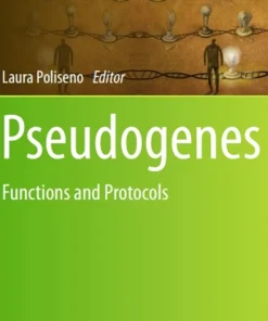 Pseudogenes Functions and Protocols