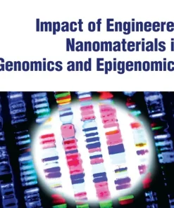 Impact of Engineered Nanomaterials in Genomics and Epigenomics