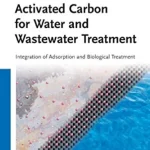 Activated Carbon for Water and Wastewater Treatment