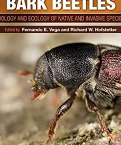 Bark Beetle Biology and Ecology of Native and Invasive Species