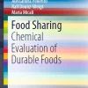 Food Sharing Chemical Evaluation of Durable Foods