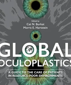 Global Oculoplastics A Guide to the Care of Patients in Resource-Poor Environments