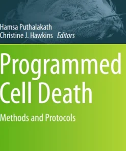Programmed Cell Death Methods and Protocols