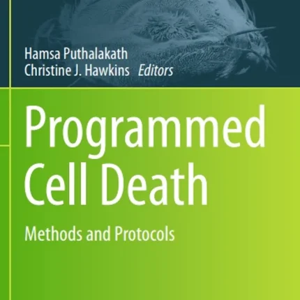 Programmed Cell Death Methods and Protocols