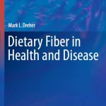 Dietary Fiber in Health and Disease