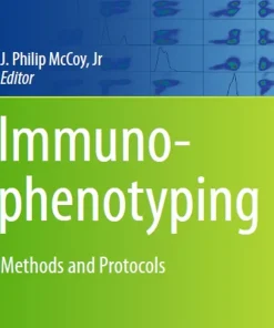 Immunophenotyping Methods and Protocols