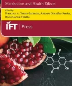 Dietary Polyphenols Metabolism and Health Effects