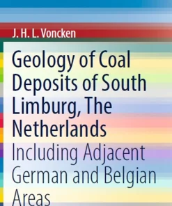 Geology of Coal Deposits of South Limburg The Netherlands