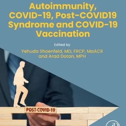 Autoimmunity Covid-19 Post-COVID19 Syndrome and Covid-19 Vaccination