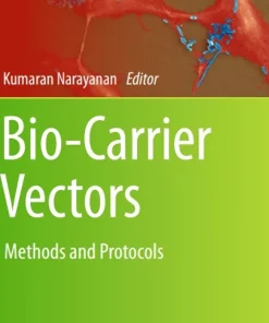 Bio-Carrier Vectors Methods and Protocols