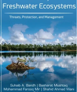 Biodiversity of Freshwater Ecosystems Threats Protection and Management