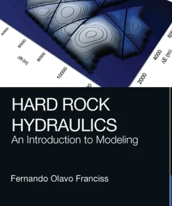 Hard Rock Hydraulics An Introduction to Modeling