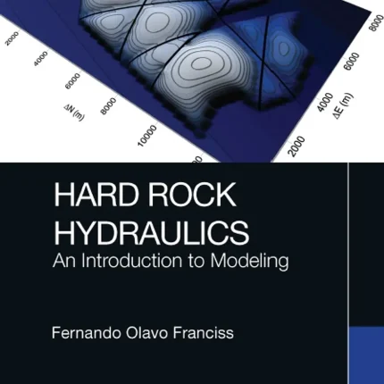 Hard Rock Hydraulics An Introduction to Modeling
