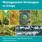 Innovative Biotic Stress Management Strategies in Crops
