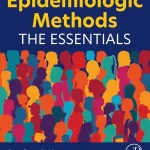 Epidemiologic Methods The Essentials