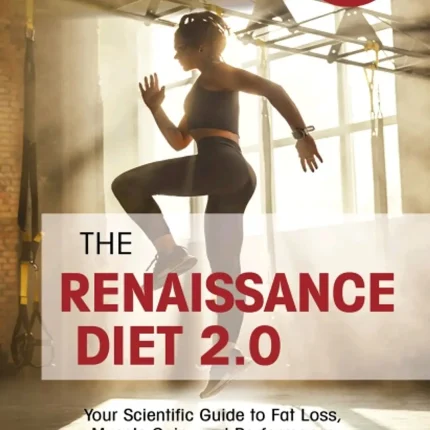 The Renaissance Diet 2.0