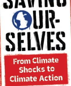 Saving Ourselves From Climate Shocks to Climate Action