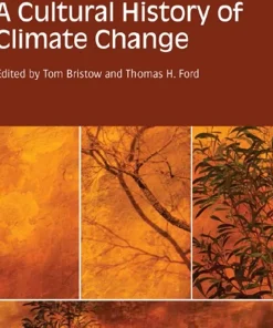 A Cultural History of Climate Change