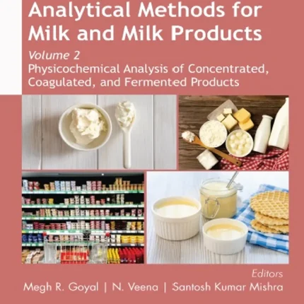Analytical Methods for Milk and Milk Products Volume 2