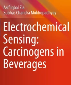 Electrochemical Sensing Carcinogens in Beverages