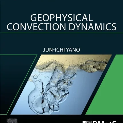 Geophysical Convection Dynamics (Volume 5)