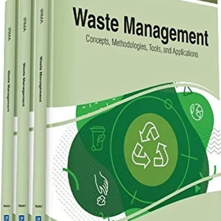 Waste Management Concepts Methodologies Tools and Applications