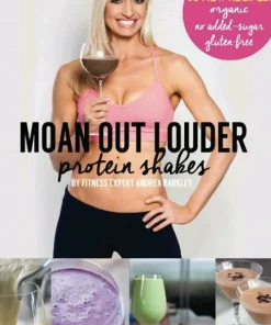 Moan Out Louder Protein Shakes