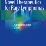 Novel Therapeutics for Rare Lymphomas
