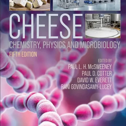Cheese Chemistry Physics and Microbiology
