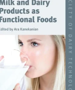 Milk and Dairy Products as Functional Foods
