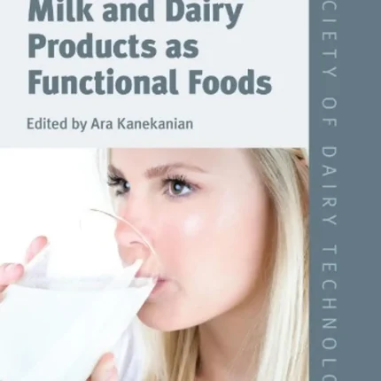 Milk and Dairy Products as Functional Foods