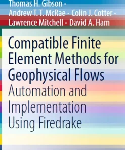 Compatible Finite Element Methods for Geophysical Flows