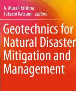 Geotechnics for Natural Disaster Mitigation and Management