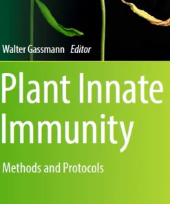 Plant Innate Immunity Methods and Protocols