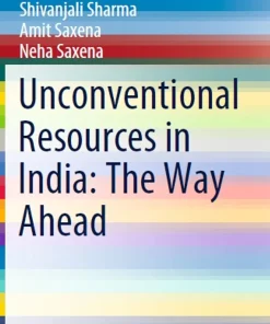 Unconventional Resources in India The Way Ahead