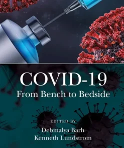 COVID-19 From Bench to Bedside