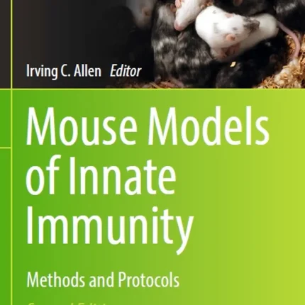 Mouse Models of Innate Immunity Methods and Protocols