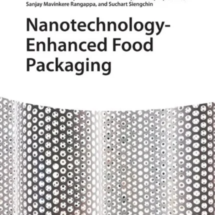 Nanotechnology-Enhanced Food Packaging