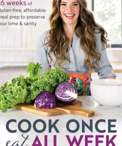Cook once eat all week